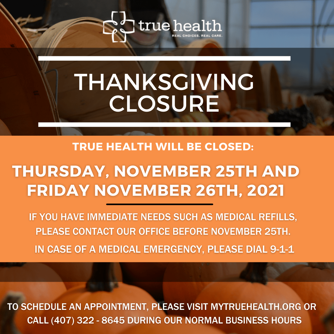Thanksgiving Closure True Health
